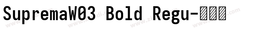 SupremaW03 Bold Regu字体转换